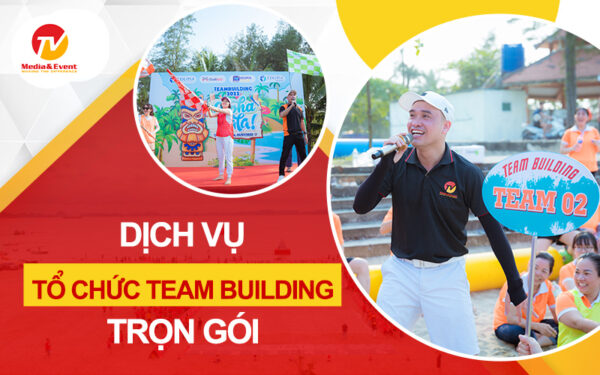 Dịch vụ tổ chức team building trọn gói 30 Dịch vụ tổ chức team building trọn gói