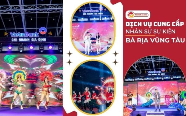 Dịch vụ cung cấp nhân sự sự kiện tại Bà Rịa Vũng Tàu