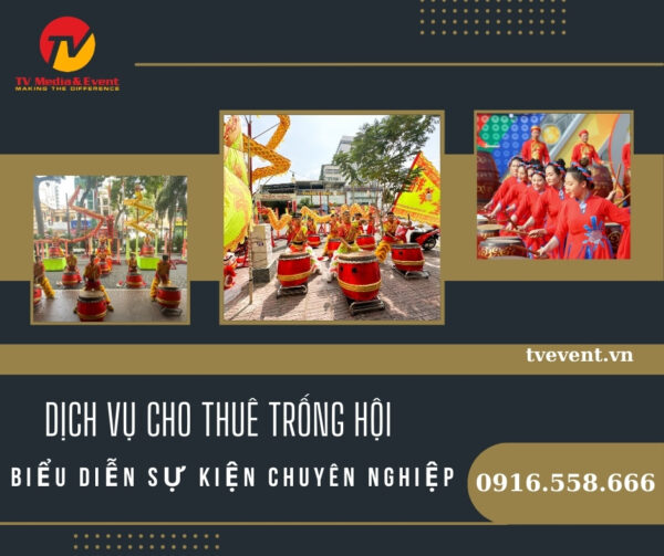 Dịch vụ cho thuê trống hội biểu diễn sự kiện chuyên nghiệp
