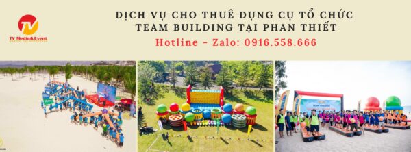 cho thuê dụng cụ tổ chức team building giá rẻ tại Phan Thiết