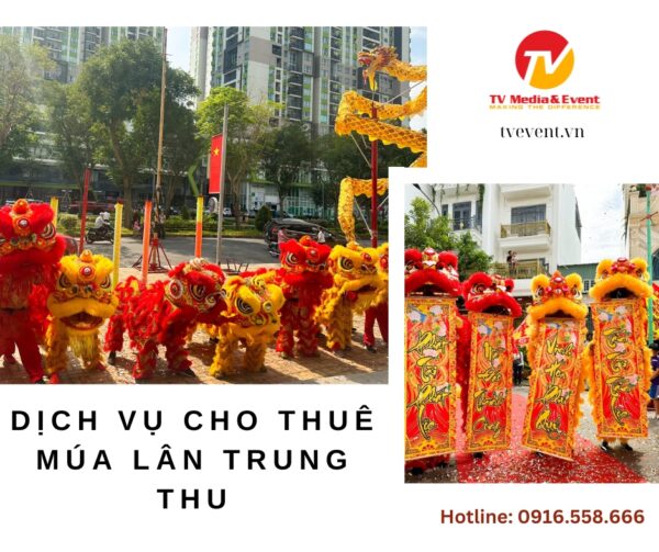 Dịch vụ cho thuê Múa Lân Trung Thu