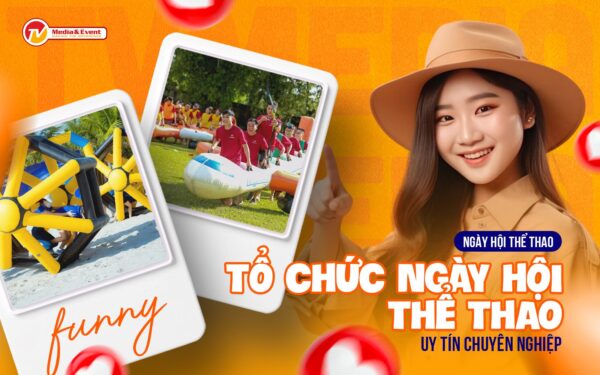 Tổ chức ngày hội thể thao uy tín chuyên nghiệp