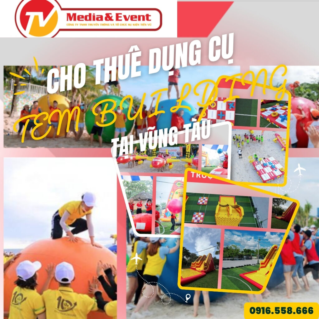 Cho thuê dụng cụ tổ chức sự kiện và team building tại Vũng Tàu 28 Cho thue dung cu to chuc su kien va team building tai Vung Tau