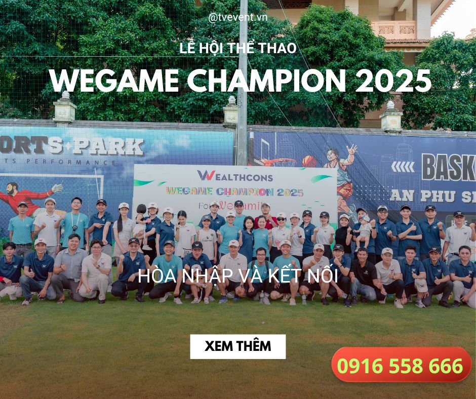 Sự kiện lễ hội thể thao Wegame champion 2025 For Wefamily 14 Sự kiện lễ hội thể thao Wegame champion 2025 For Wefamily